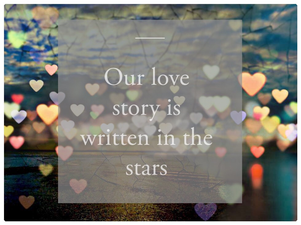 Love Notes - Our Love Story Is Written In The Stars