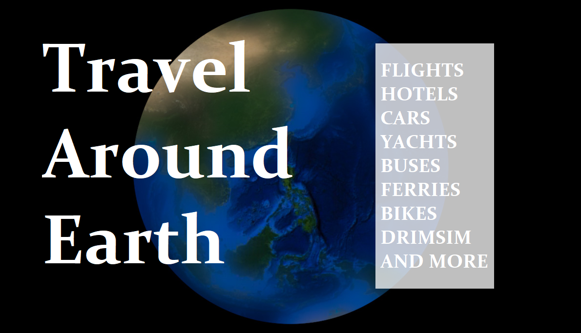 Travel Around Earth, Online Booking Of Flights And Hotels