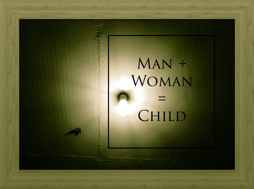 Man Plus Woman Equals Child