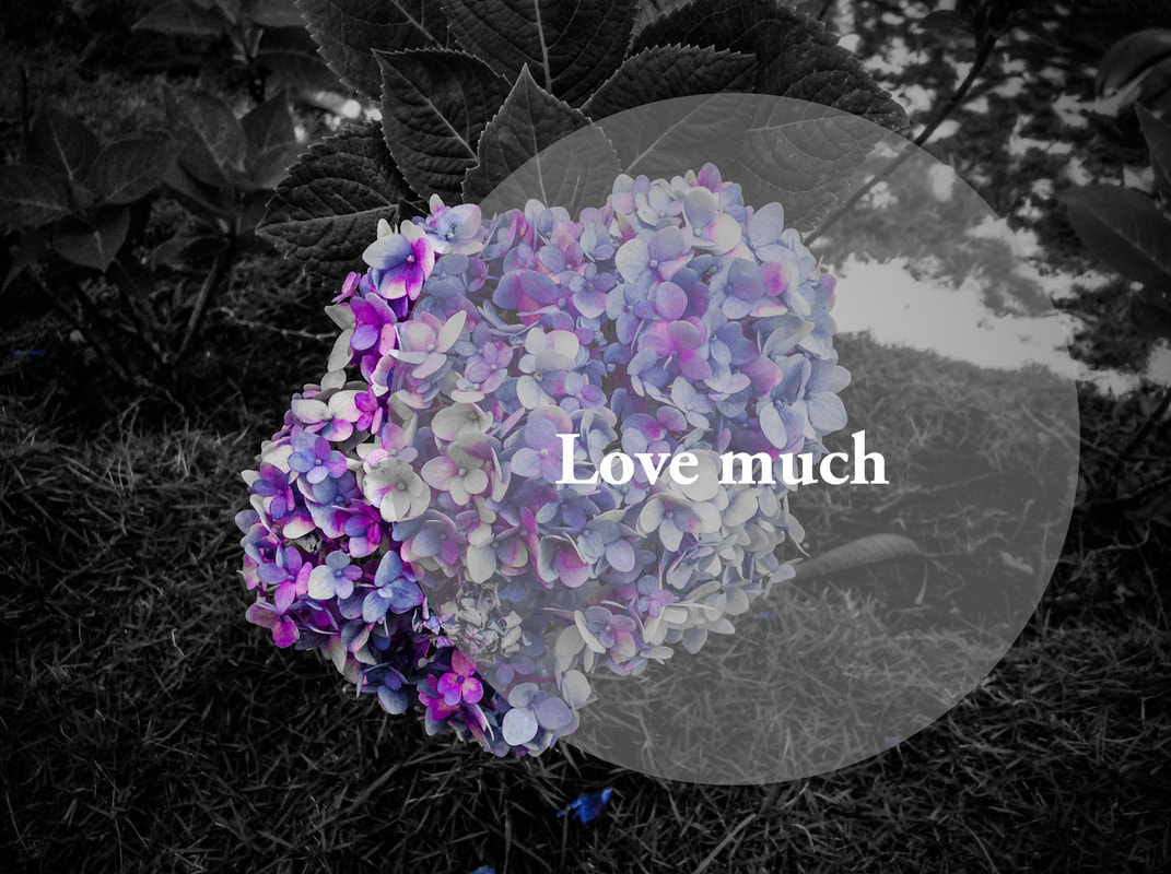 Love Much