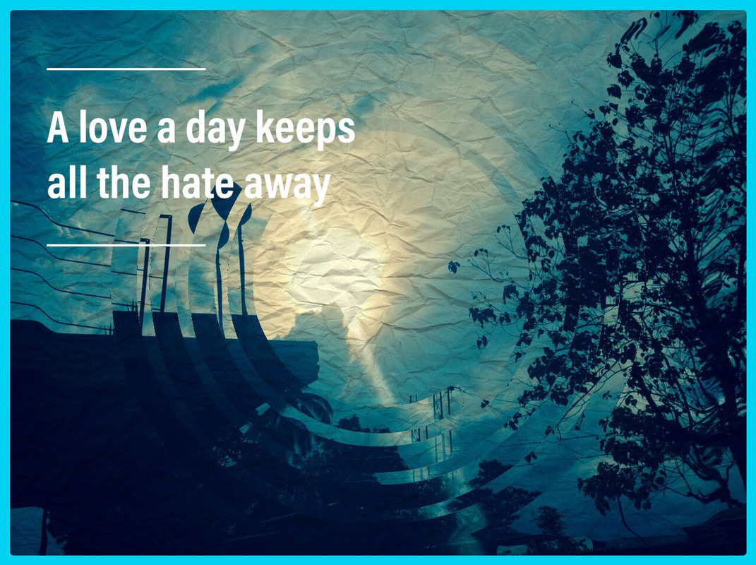 Love As We Know - A Love A Day Keeps All The Hate Away